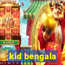 kid bengala